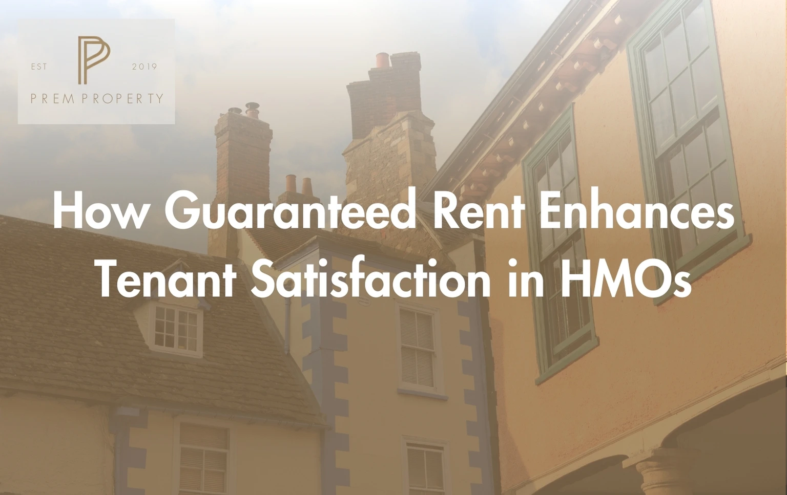 How-Guaranteed-Rent-Enhances-Tenant-Satisfaction-in-HMOs-with-a-background-of-colorful buildings