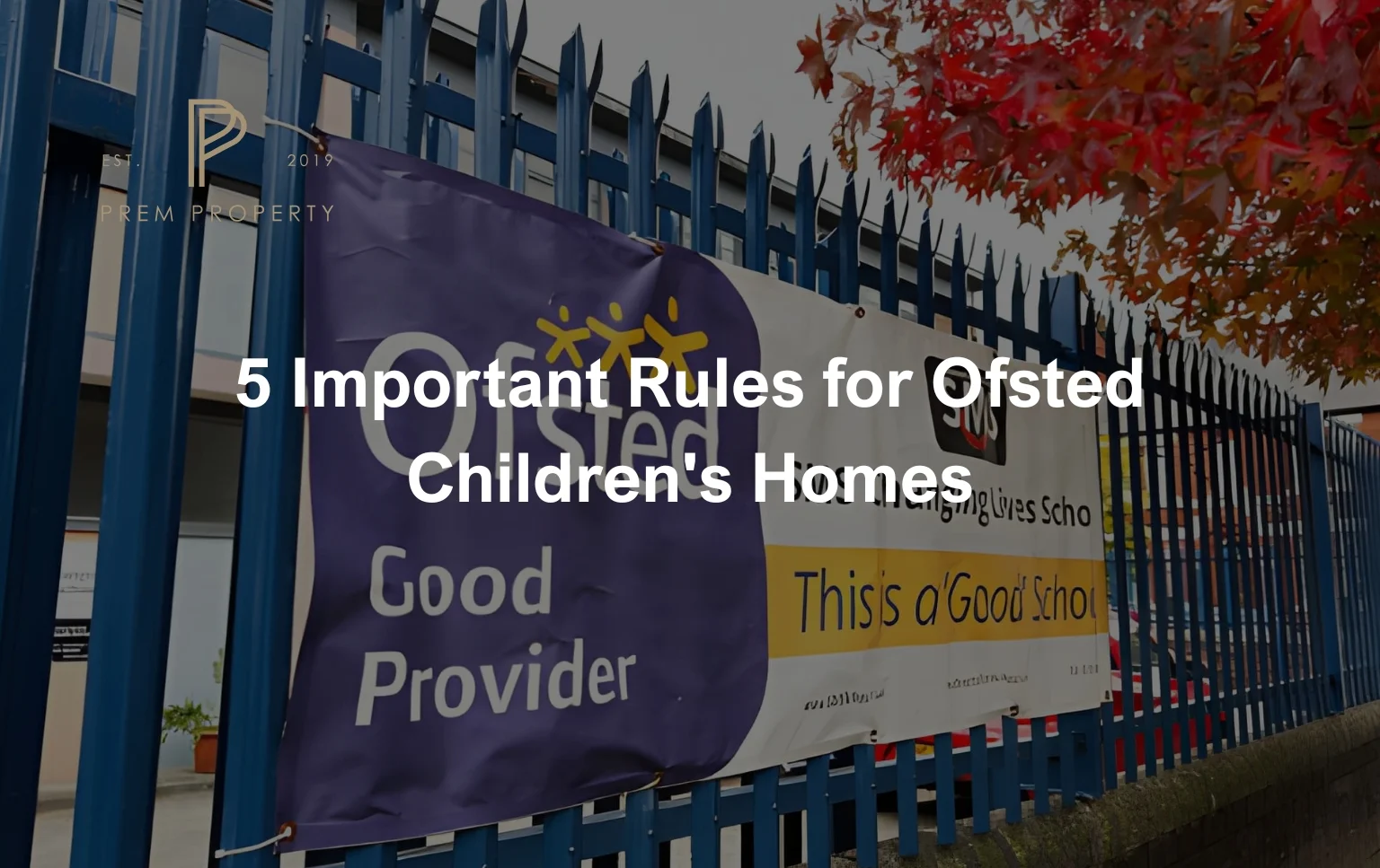 Ofsted-Children's-Homes-sign-on-school-fence (1)