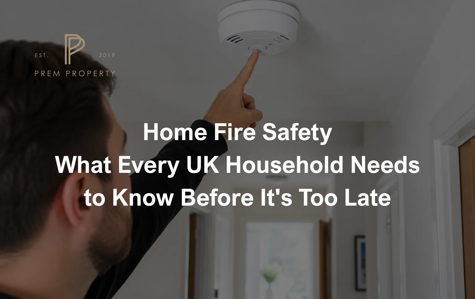 home-fire-safety-smoke-alarm-testing-in-uk-home