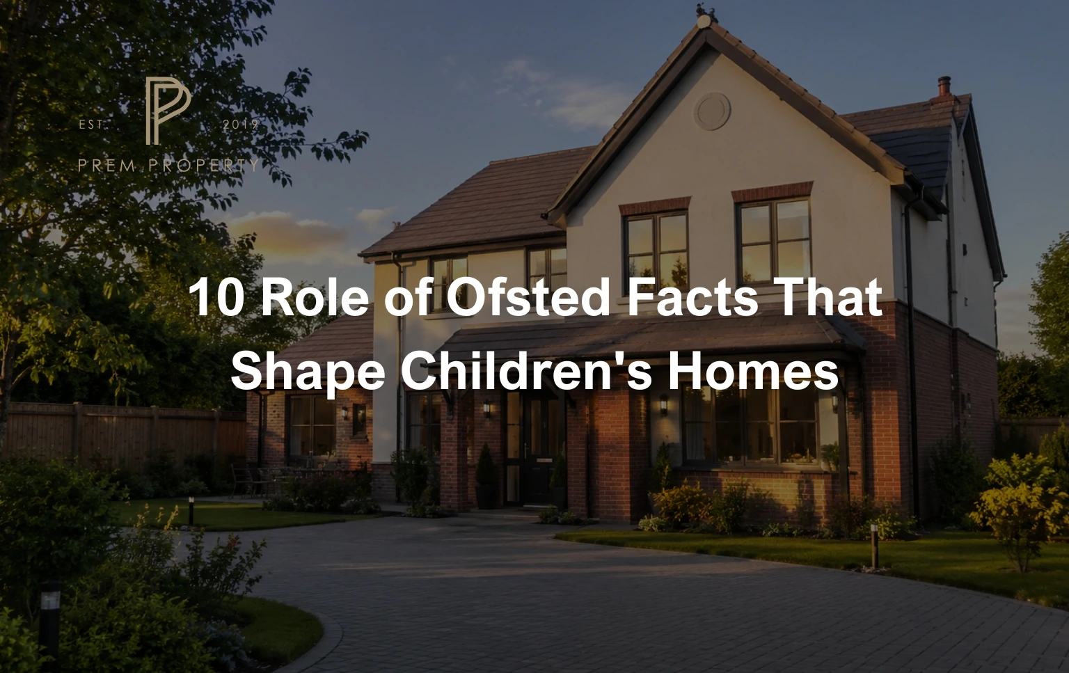 role-of-ofsted-in-childrens-homes-property-investment