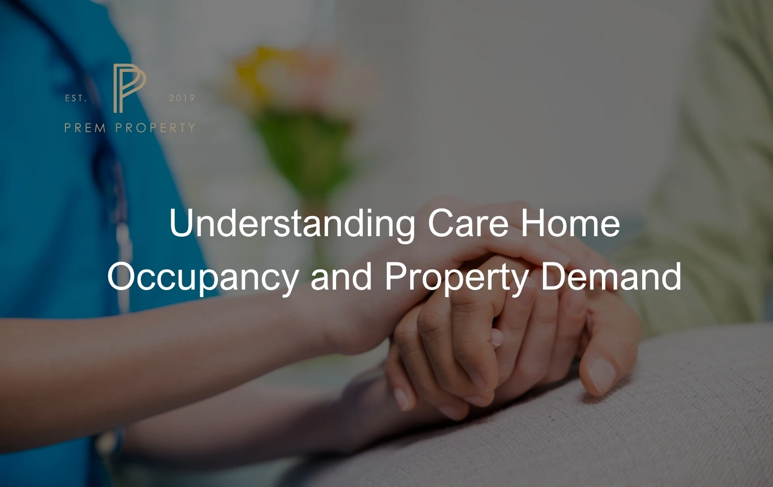 Care-Home-Occupancy-and-property-demand-with-a-carer-supporting-an-elderly-resident