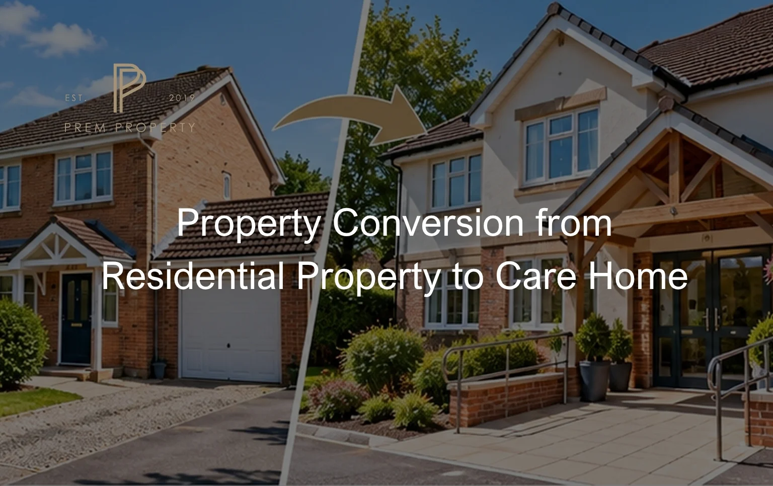 Property-Conversion-from-residential-property-to-care-home-showing-before-and-after-exterior-transformation