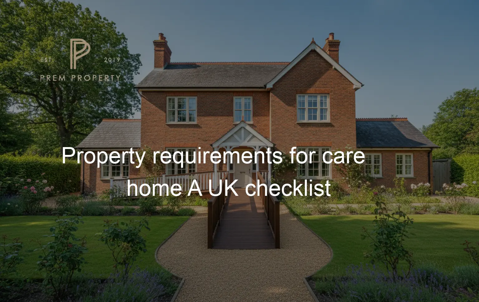 A large UK detached house showing the exterior property requirements for care home use, including ramp access.
